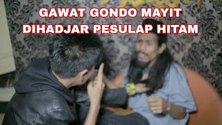 GONDO MAYIT KETAHUAN DIHAJJAR PESULAP HITAM [upl. by Alled129]