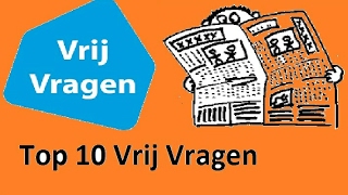 Top 10 Vrije Dag Vragen [upl. by Adlemi]