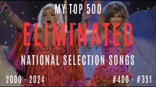 EUROVISION 2000  2024 MY TOP 500 NATIONAL SELECTION SONGS  PART 3 400  351 [upl. by Ennyl203]