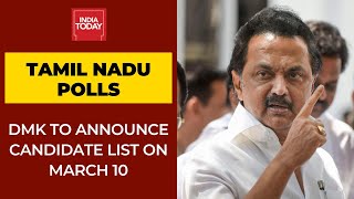 DMK To Release Candidate List For Tamil Nadu Assembly Polls On March 10 MK Stalin [upl. by Victorie]