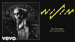 Wisin  Te Extraño Cover Audio ft Franco de Vita [upl. by Mavilia]