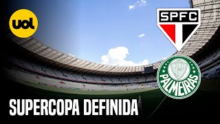 CBF CONFIRMA SUPERCOPA ENTRE SÃO PAULO E PALMEIRAS NO MINEIRÃO NO DIA 4 DE FEVEREIRO [upl. by Louise]