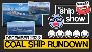 Coal Ship Rundown December 2023  Its a Ship Show  World of Warships  Clyde Plays LIVE E100 [upl. by Besnard]