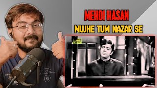 Indian Reaction On Mujhe Tum Nazar Se Gira To Rahe Ho  Mehdi Hasan  Waheed Murad [upl. by Ailehc]