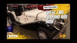 Classic Cars Featured at the Cleveland Auto Show [upl. by Lenuahs]