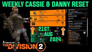 The Division 2 quotWEEKLY CASSIE MENDOZA amp DANNY WEAVER RESET LEVEL 40quot August 21st 2024 [upl. by Ogdan]