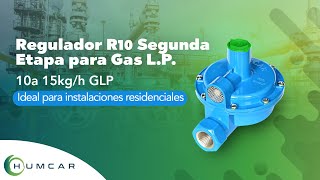 Regulador de gas GLP  Humcar R10  para segunda etapa [upl. by Enitsirhk]