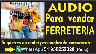 Audio para vender en Ferreterías [upl. by Akimik]