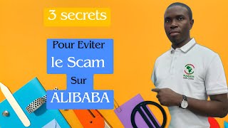 3 Conseils Pour éviter les Arnaques sur Alibaba [upl. by Kciredec]