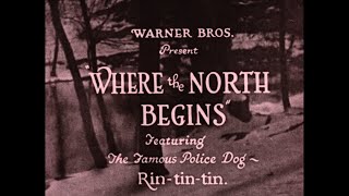 Where the North Begins Franklin 1923 — High Quality 1080p [upl. by Devlin399]