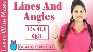 Class 9 Maths  Chapter 6  Exercise 61 Q3  Lines and Angles  NCERT [upl. by Anail564]