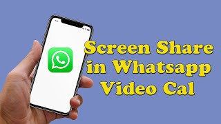 How to share screen on whatsapp video call iphone [upl. by Leontyne]