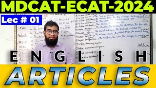 MDCATECAT2024  English  Articles  Lecture No 01 [upl. by Idnahs631]