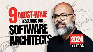 9 MUSTHAVE resources for Software Architects in 2024 [upl. by Rramaj]