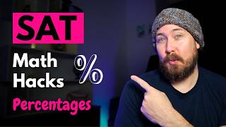 SAT Math Hacks  Percentages [upl. by Harleigh306]