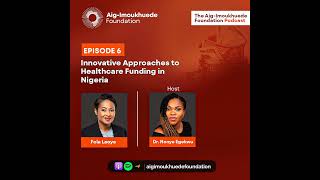 Innovative Approaches to Healthcare Funding in Nigeria [upl. by Anitsuga]