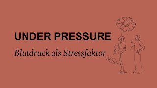 UNDER PRESSURE  Blutdruck als Stressfaktor  Onlinevortrag mit Dr Neuburger [upl. by Loginov]