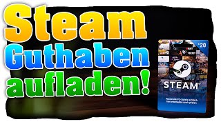 Steam Guthaben aufladen Guthaben aufladen mit Steam Karte Gutscheinkarte PayPal PSC usw [upl. by Pampuch]