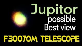 Jupitor Possible best View through F30070m Telescope by itsmkumar [upl. by Orag]