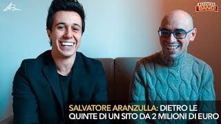 SALVATORE ARANZULLA dietro le quinte di un sito da 2 MILIONI di euro  BB014 [upl. by Olivie698]