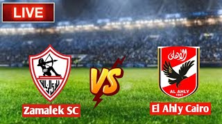 Zamalek SC Vs El Ahly Cairo ao vivo [upl. by Gilbertson723]