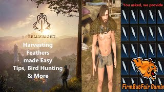 BellWright  Harvesting Feathers  How to increase your supply of Feathers Hunting Tips amp More [upl. by Murrah]