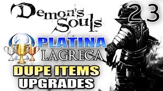 DEMONS SOULS DETONADO PTBR 23  PLATINA 100  DUPE ITEMS ALL UPGRADES E ARMAS DE BOSSES [upl. by Sherr]