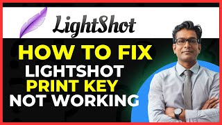 How to Fix LightShot Print Key Not Working  Quick amp Easy [upl. by Margaret]