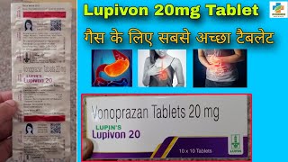 Lupivon 20 Tablet Use in Hindi  Vonoprazan 20 mg  गैस के लिए सबसे अच्छा टैबलेट  SK MEDICINE [upl. by Audrye]