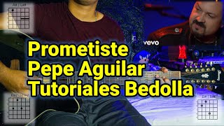 Prometiste  Tutorial  Pepe Aguilar  Acordes  Tutorial En Guitarra [upl. by Everick972]