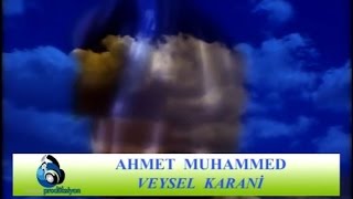 Ahmet Muhammed  Veysel Karani [upl. by Aeynod844]