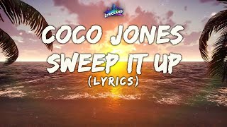 Coco Jones  Sweep It Up Lyrics [upl. by Trask]