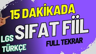 15 Dakikada SIFAT FİİL  Full Anlatım Fiilimsiler  LGS  8 Sınıf [upl. by Harbour]