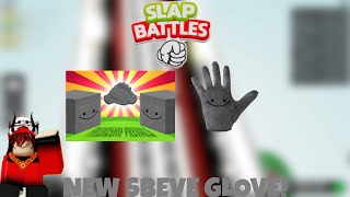 NEW SBEVE GLOVE IN SLAP BATTLES [upl. by Roobbie]