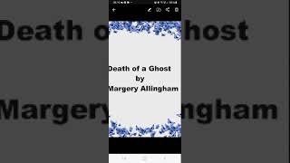 DEATH OF A GHOST by Margery Allingham pt 6Chapter 21 22 23 [upl. by Alyad]