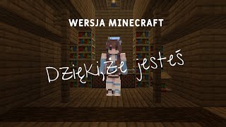 Lanberry Tribbs  Dzięki że jesteś Wersja Minecraft [upl. by Arawaj]