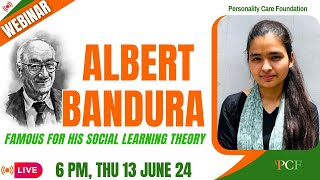 Webinar on Albert Bandura Social Learning Theory   by Varsha [upl. by Eleira]