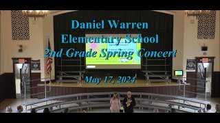 Daniel Warren Elementary School 2nd Grade Spring Concert  5172024 [upl. by Dott]