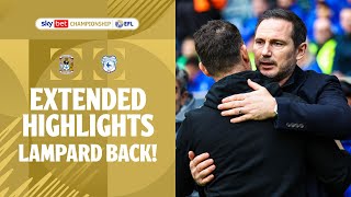 LAMPARD IS BACK  Coventry City v Cardiff City extended highlights [upl. by Lulita]