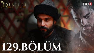 Diriliş Ertuğrul 129 Bölüm [upl. by Enelaj]