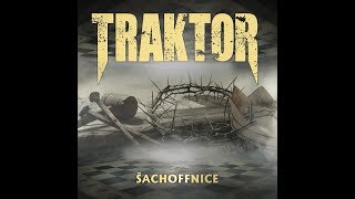 TRAKTOR  ŠACHOFFNICE 2018 [upl. by Norrabal]