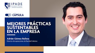 Mejores prácticas sustentables en la empresa [upl. by Yerhcaz]