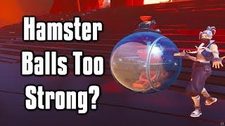 Are Hamster Balls Overpowered  Fortnite MetaBalance Discussion [upl. by Mead]