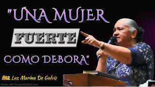 IPUC – “Una Mujer Fuerte Como Débora” Hna Luz Marina De Galvis [upl. by Ataliah]