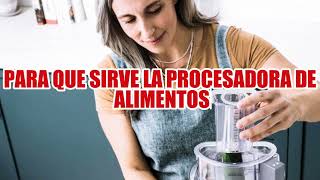 🥬para que sirve la PROCESADORA de ALIMENTOS🧅 [upl. by Ashwin928]