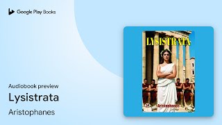 Lysistrata by Aristophanes · Audiobook preview [upl. by Auhel]