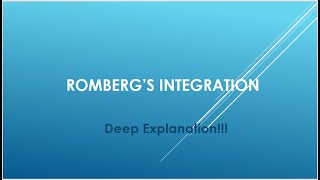 Rombergs Integration [upl. by Oisacin]