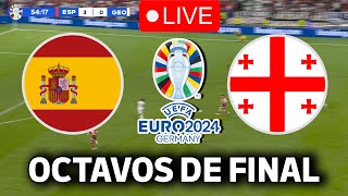 🔴OCTAVOS DE FINAL EUROCOPA 2024  ESPAÑA vs GEORGIA EN VIVO [upl. by Lleirbag641]