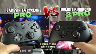 Pilih Mana Gamepad GameSir T4 Cyclone Pro vs Gulikit Kingkong 2 Pro [upl. by Einnov65]