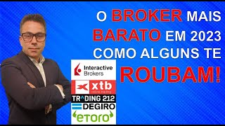 QUAL A MELHOR CORRETORA EM 2023 XTB DEGIRO ETORO T212 ou INTERACTIVE BROKERS [upl. by Bogey]